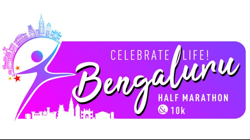 Celebrate Life! Bengaluru Half Marathon & 10k: