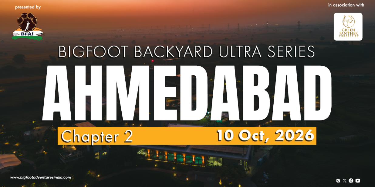 BIGFOOT BACKYARD ULTRA SERIES - AHMEDABAD CHAPTER | 26