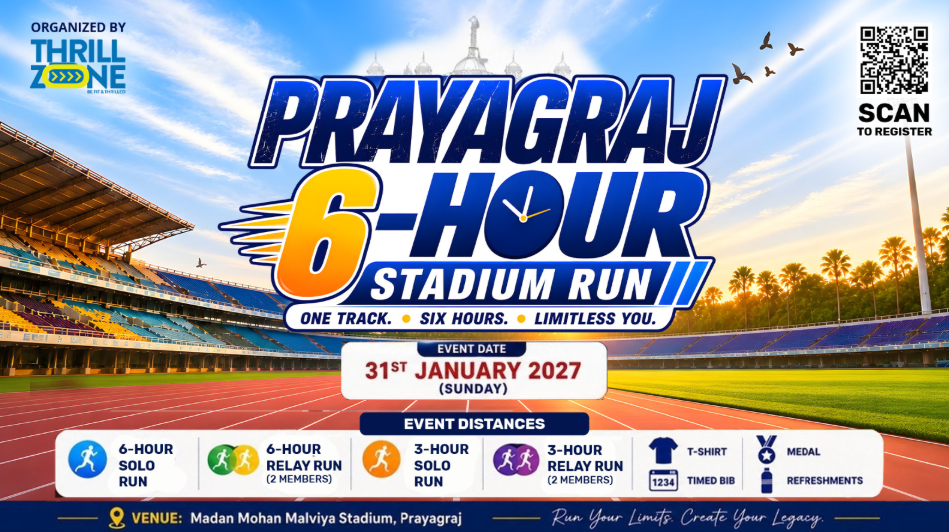 Prayagraj 6 Hour Stadium Run 2027